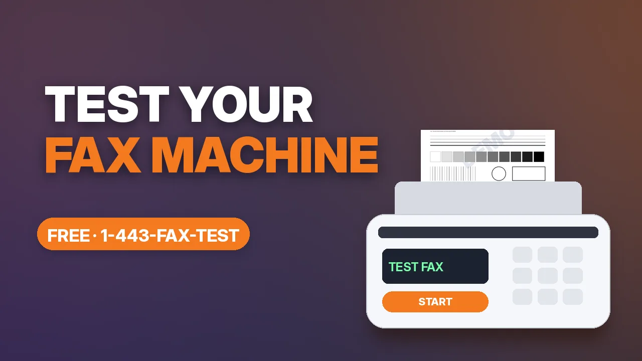 How to Test a Fax Machine (Free Test Fax Number)
